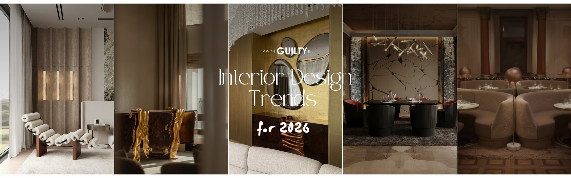 The New Paradigm of Luxury: Interior Design Trends for 2026– MainGUILTY®